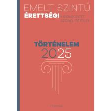 Emelt szintű érettségi - történelem 2025 tankönyv