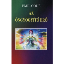 Emil Coué Az öngyógyító erő (BK24-152960) ezoterika