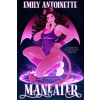 Emily Antoinette Maneater | Antoinette