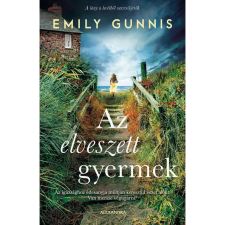 Emily Gunnis Az elveszett gyermek (BK24-202000) irodalom