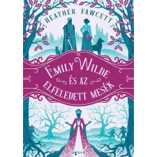  Emily Wilde és az elfeledett mesék regény