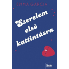 Emma Garcia - Szerelem első kattintásra gyermek- és ifjúsági könyv