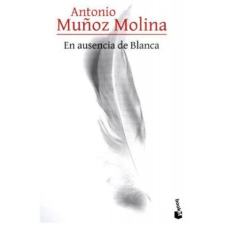  En ausencia de Blanca – ANTONIO MUÑOZ MOLINA idegen nyelvű könyv
