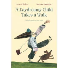 Enchanted Lion Books A Dreamy Child Goes for a Walk | Gianni Rodari idegen nyelvű könyv