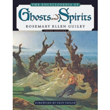  Encyclopedia of Ghosts and Spirits – Rosemary Guiley idegen nyelvű könyv