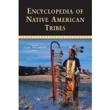  Encyclopedia of Native American Tribes – Carl Waldman idegen nyelvű könyv
