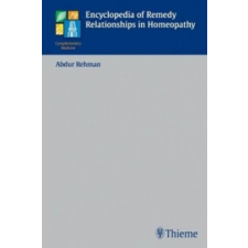  Encyclopedia of Remedy Relationships in Homoeopathy – Abdur Rehman idegen nyelvű könyv