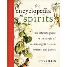  Encyclopedia of Spirits – Judika Illes idegen nyelvű könyv