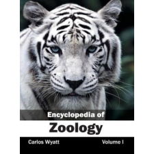  Encyclopedia of Zoology: Volume I – Carlos Wyatt idegen nyelvű könyv