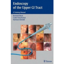  Endoscopy of the Upper GI Tract – Berthold Block idegen nyelvű könyv