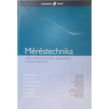 Energetikai Kiadó Nonprofit Kft. Méréstechnika - Villamosenergia-, fogyasztás-, gázfogyasztás-, hőmennyiség mérés - Dr. Helm László (főszerk.) antikvárium - használt könyv