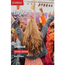  English B for the IB Diploma Coursebook – Brad Philpot idegen nyelvű könyv