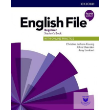  English File Beginner Student&#039;s Book with Online Practice (Fourth Edition) idegen nyelvű könyv