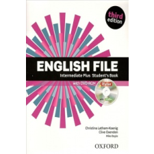  English File: Intermediate Plus: Student's Book – Latham-Koenig Christina; Oxenden Clive idegen nyelvű könyv