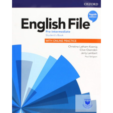 English File Pre-Intermediate Student&#039;s Book with Online Practice (Fourth Editio idegen nyelvű könyv