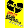  Enter The Wu-Tang: How Nine Men Changed Hip-Hop Forever: How Nine Men Changed Hip-Hop Forever – MR Alan Charles Page
