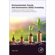  Environmental, Social, and Governance (ESG) Investing – John Hill idegen nyelvű könyv