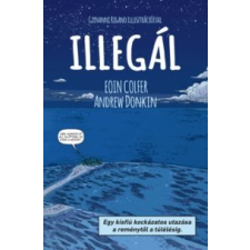 Eoin Colfer;Andrew Donkin Illegál gyermekkönyvek