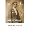 Erandique Literatura Memorias | Froylán Turcios