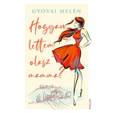 Erawan Hogyan lettem olasz mamma? egyéb e-könyv