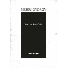 Erdélyi Híradó Könyvkiadó Barbár komédia antikvárium - használt könyv