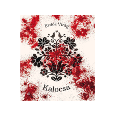  Erdős Virág - Kalocsa regény