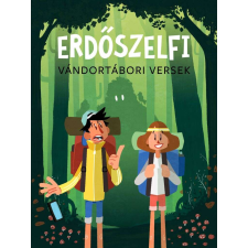  Erdőszelfi - Vándortábori versek gyermek- és ifjúsági könyv