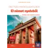  Érettségi mintafeladatsorok német nyelvből (8 írásbeli emelt szintű feladatsor) - online hanganyaggal - 2024-től érvényes