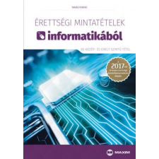  Érettségi mintatételek informatikából (60 középszintű tétel) tankönyv