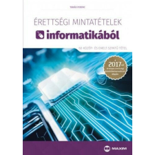 Érettségi mintatételek informatikából (60 középszintű tétel) tankönyv