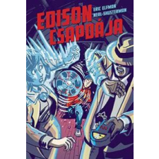 Eric Elfman, Neal Shusterman Edison csapdája gyermek- és ifjúsági könyv