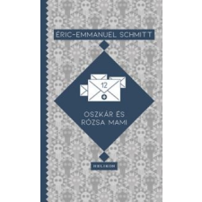 Eric-Emmanuel Schmitt Oszkár és Rózsa mami regény
