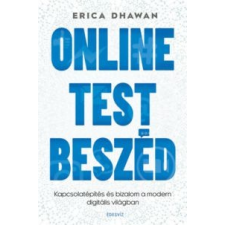 Erica Dhawan Online Testbeszéd életmód, egészség