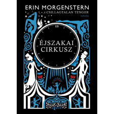Erin Morgenstern - Éjszakai cirkusz (puhatáblás) egyéb könyv