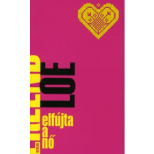 Erlend Loe ELFÚJTA A NŐ regény