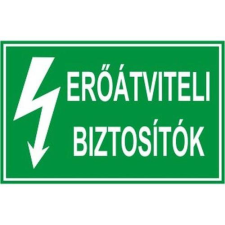  Erőátviteli biztosítók - műanyag, 90*60mm információs tábla, állvány