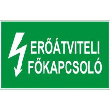  Erőátviteli főkapcsoló - műanyag, 150*100mm információs tábla, állvány