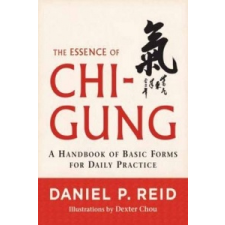 Essence Of Chi-Gung – Daniel P. Reid idegen nyelvű könyv