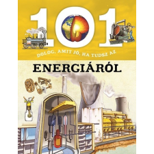 Estelle Talavera - 101 dolog, amit jó, ha tudsz az energiáról gyermek- és ifjúsági könyv