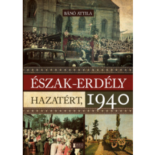  Észak-Erdély hazatért, 1940 történelem