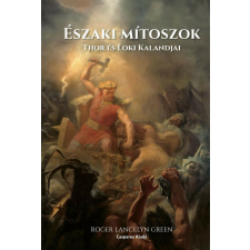 Északi mítoszok - Thor és Loki kalandjai vallás