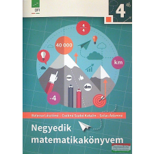 Eszterházy Károly Egyetem Oktatáskutató és Fejlesztő Intézet (Apáczai Kiadó) Negyedik matematikakönyvem 4. tankönyv