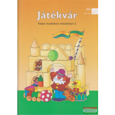 Eszterházy Károly Egyetem - Oktatáskutató és Fejlesztő Intézet Játékvár - Képes munkáltató olvasókönyv 2. tankönyv