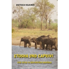 Etosha und Caprivi – Dietrich Volkmer idegen nyelvű könyv