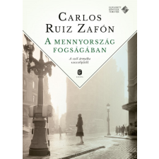 Európa Carlos Ruiz Zafón - A mennyország fogságában (új példány) irodalom