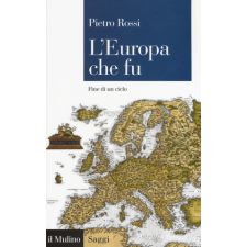  Europa che fu. Fine di un ciclo – Pietro Rossi idegen nyelvű könyv