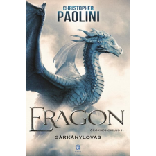 Európa Christopher Paolini - Eragon - Sárkánylovas regény
