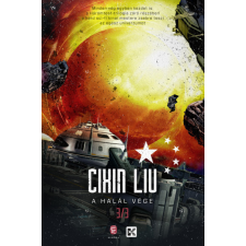 Európa Cixin Liu - A halál vége - A háromtest-trilógia 3. regény