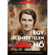 Európa Egy jelentéktelen nő - Sonia Purnell regény