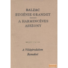 Európa Eugénie Grandet / A harmincéves asszony antikvárium - használt könyv